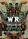 Cover for W.R.: Mysteries of the Organism