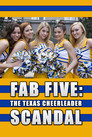 Cover for Fab Five: The Texas Cheerleader Scandal