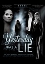 Cover for Yesterday Was a Lie