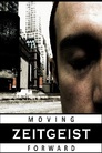 Cover for Zeitgeist: Moving Forward