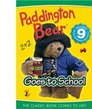 Cover for Paddington Goes to School