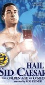 Cover for Hail Sid Caesar! The Golden Age of Comedy