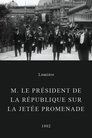 Cover for M. le Président de la République sur la Jetée Promenade