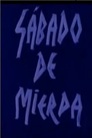 Cover for Sabado de mierda